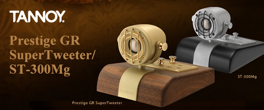 Loa Tannoy Prestige GR SuperTweeter: sự bổ trợ tái tạo dải âm thanh siêu cao