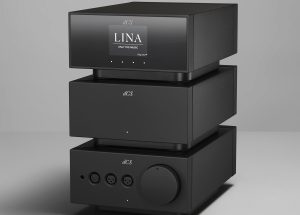Hệ thống dCS Lina – Nâng tầm bộ sưu tập của audiophile 